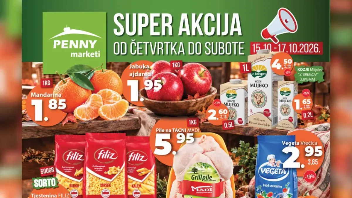 PENNY Super akcija od 15. do 17.10.2026. – voće, piletina, kozje mlijeko, tjestenina, piće i sredstva za čišćenje