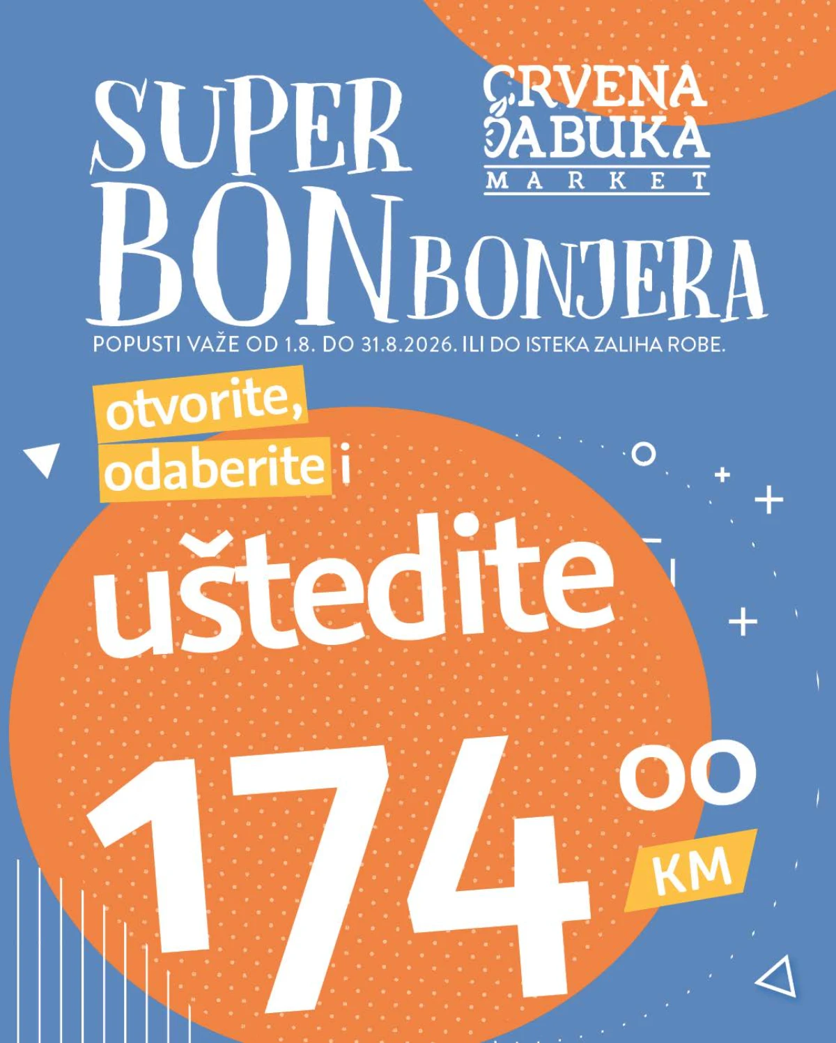 Crvena Jabuka Market Super Bonbonjera – bonovi vrijede od 01.08. do 31.08.2026.