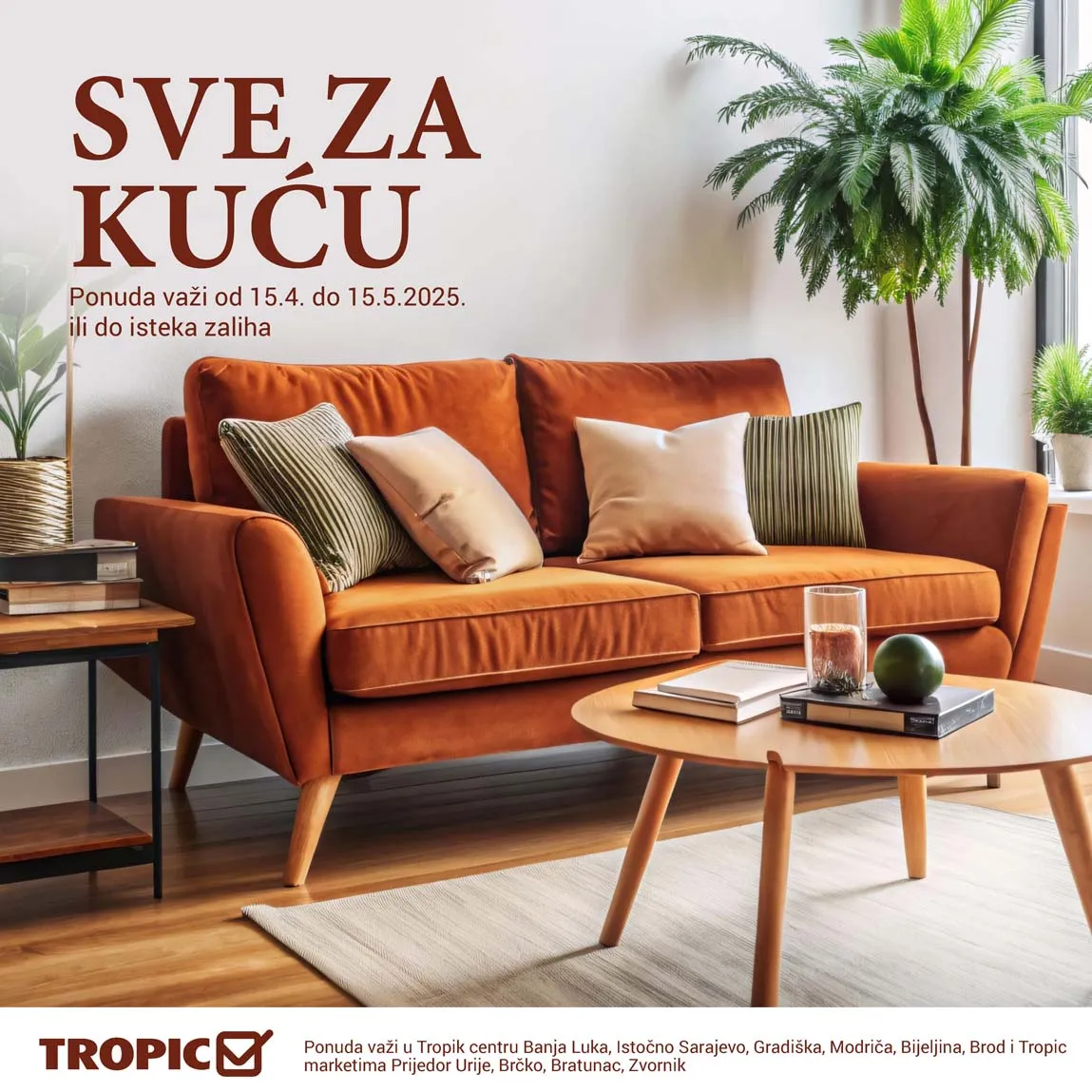 Tropic akcija Sve za kuću Katalog sniženja do 15.05.2025