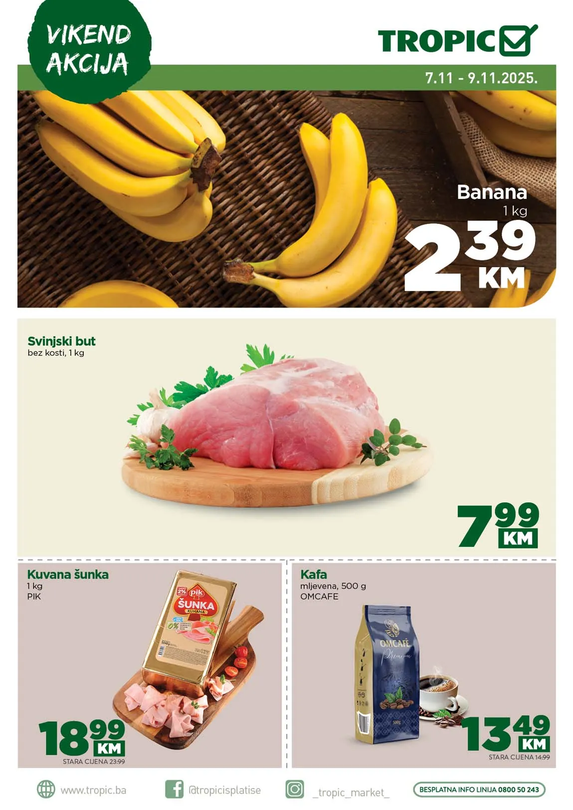 Tropic Vikend akcija Tropic Vikend akcija sniženja