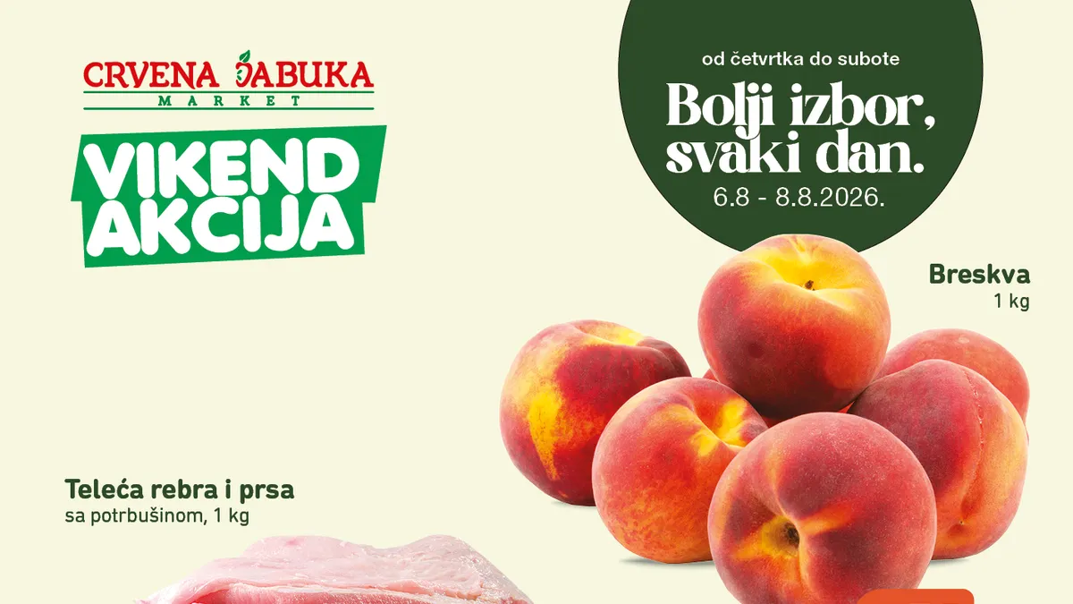 Crvena Jabuka vikend akcija do 08.08.2026. – breskve od 1,75 KM, teleća rebra i prsa, maslinovo ulje Clemente 30% jeftinije te Deluxe Care kuhinjski ubrusi na akciji