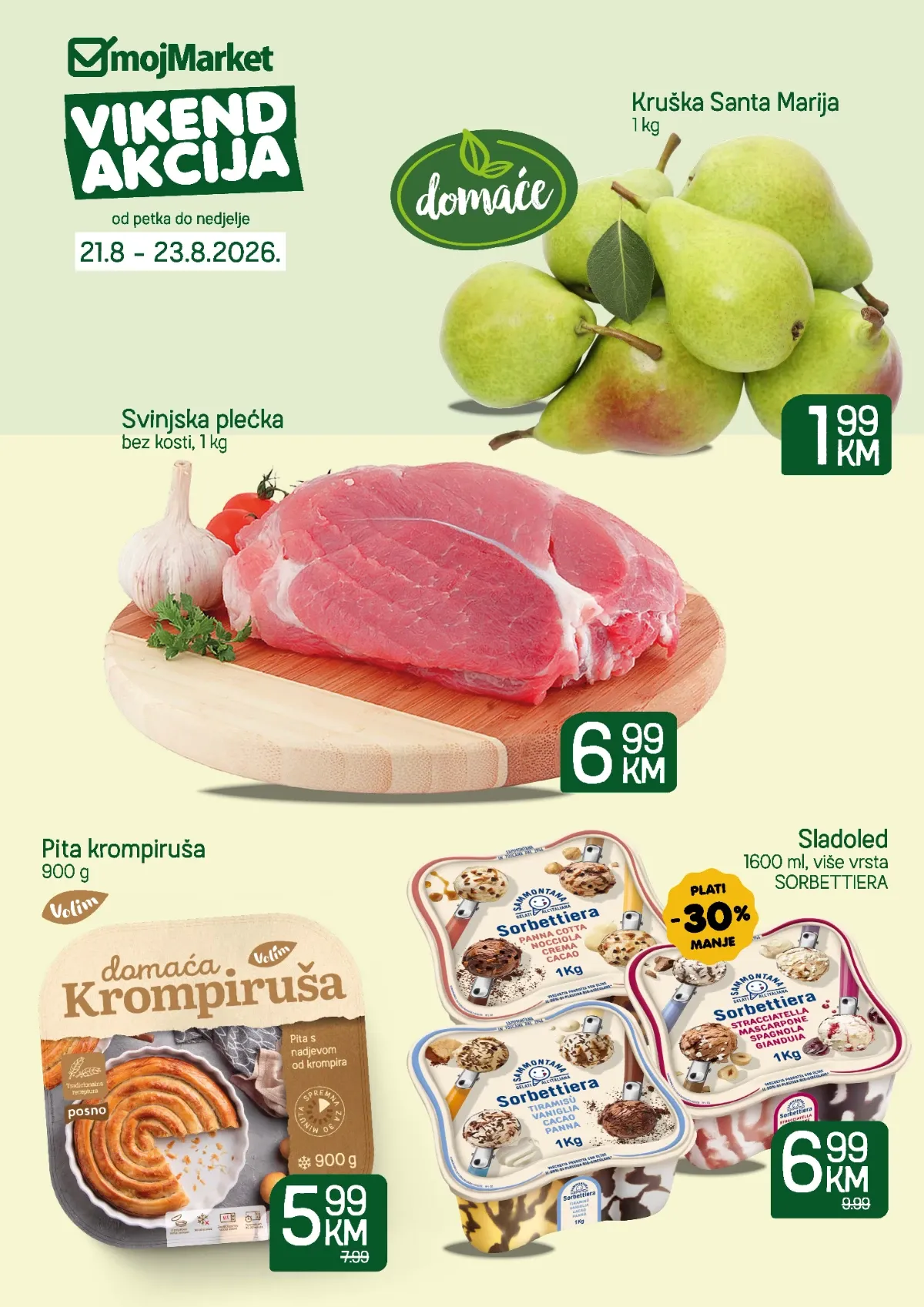 MojMarket vikend akcija od 21.08. do 23.08.2026. – kruška Santa Marija, svinjska plećka, krompiruša i Sorbettiera sladoled po akcijskim cijenama