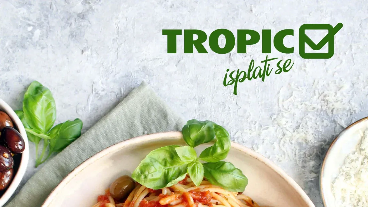 Tropic katalog od 19.08. do 08.09.2026. – akcijske cijene prehrane, delikatesa, mliječnih proizvoda, slatkiša i proizvoda za domaćinstvo