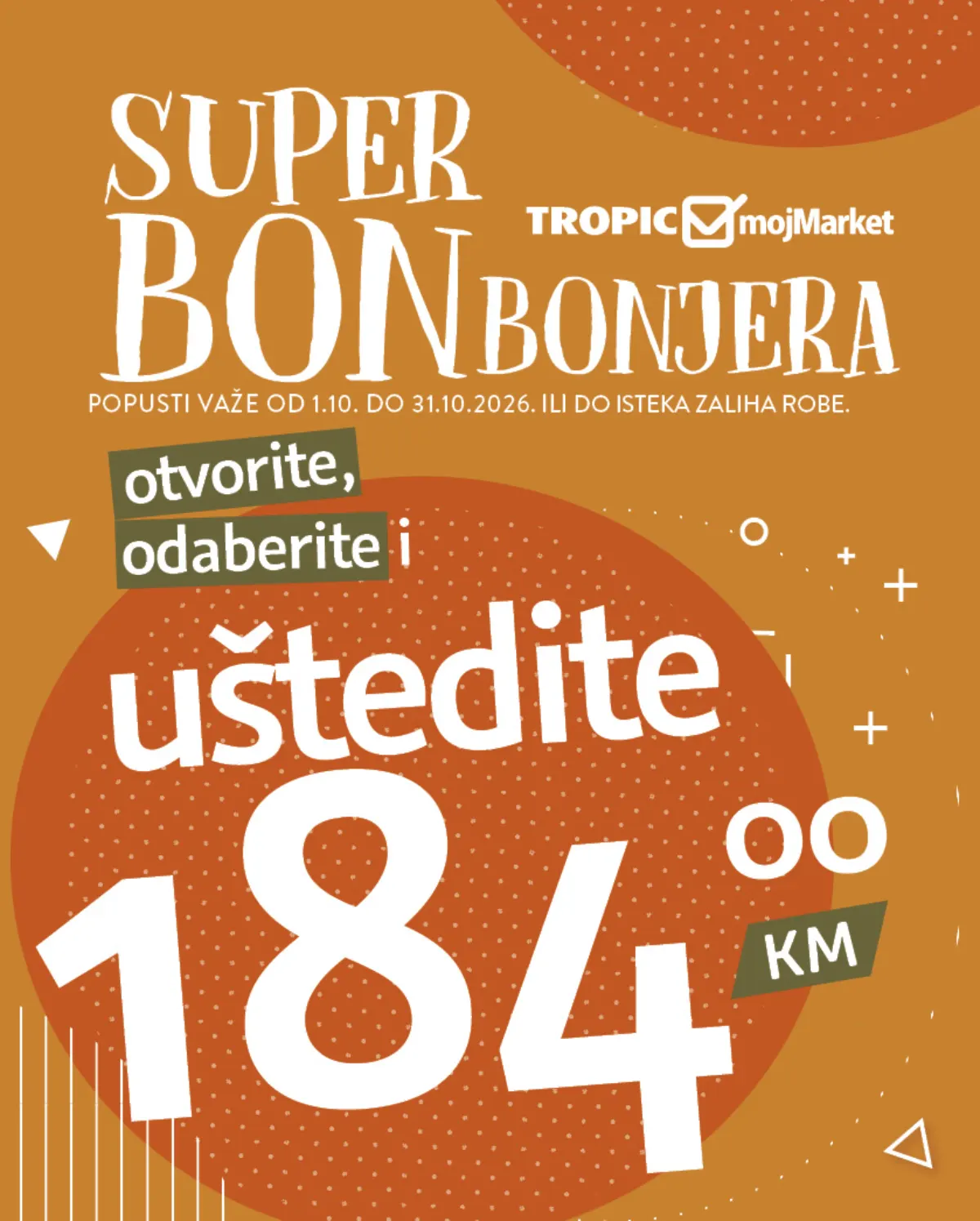 Tropic i mojMarket Super Bonbonjera od 01.10. do 31.10.2026. – kupon bonovi i ušteda do 184 KM