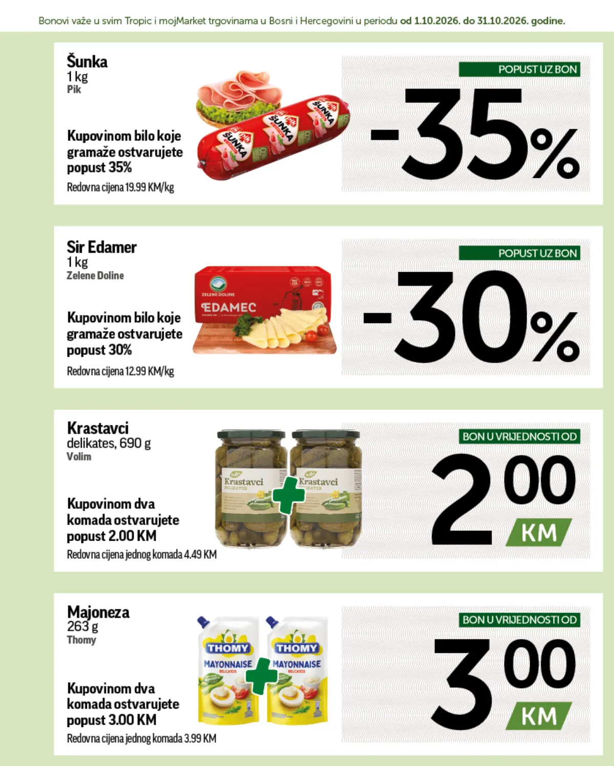 Tropic i mojMarket Super Bonbonjera – šunka, sir Edamer, krastavci i majoneza