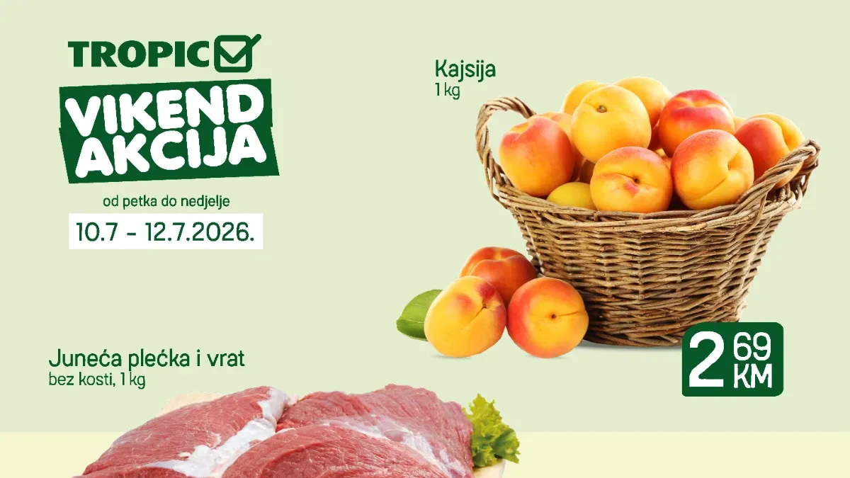 Tropic vikend akcija od 10. do 12.07.2026. – kajsije, juneće meso, Pepsi i druge vikend ponude po sniženim cijenama