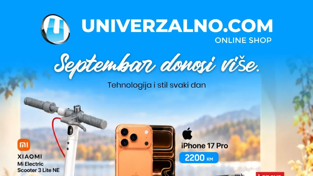 Univerzalno.com septembarski katalog 2026 – telefoni, laptopi, televizori, romobili i kućanski uređaji