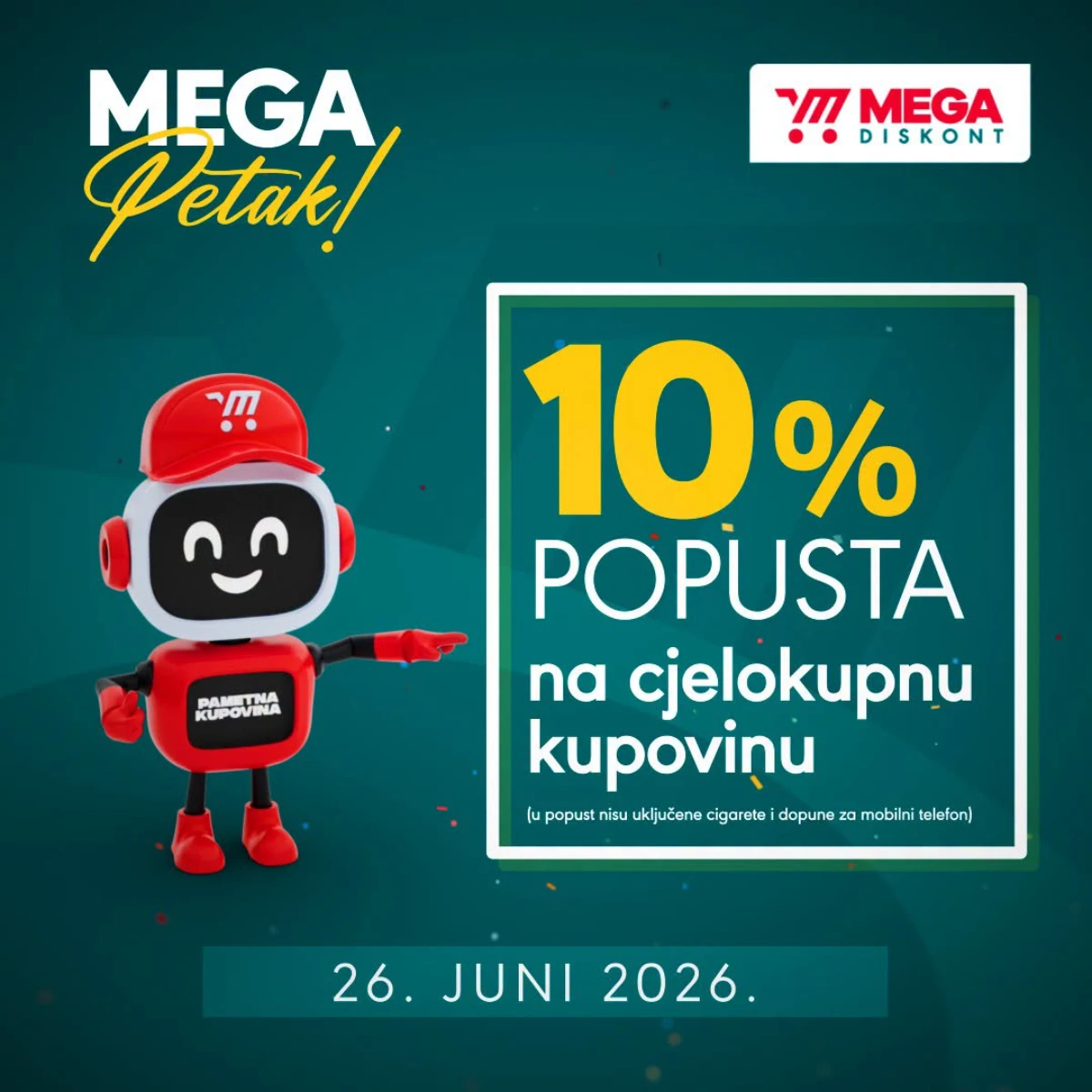 Mega Diskont Mega Petak 26.06.2026 – 10% popusta na cjelokupnu kupovinu