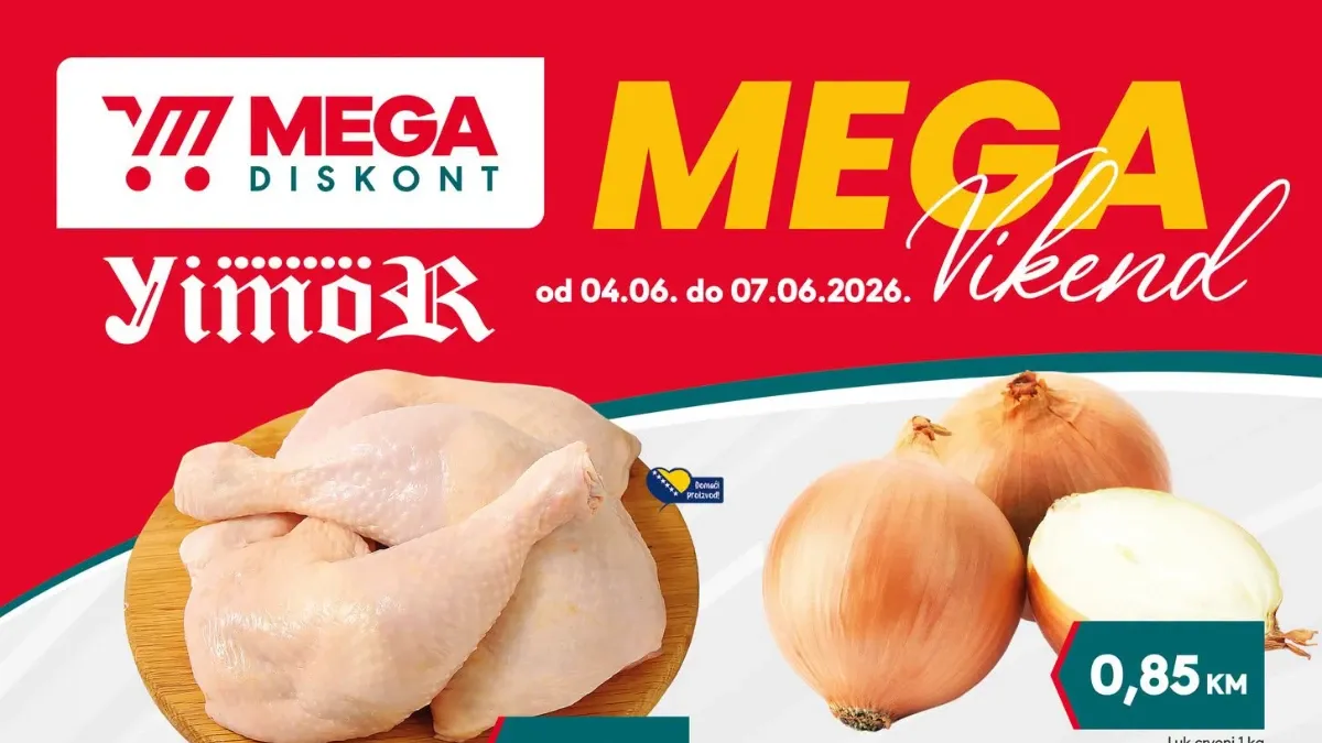 Mega Diskont i Yimor Mega Vikend akcija do 07.06.2026 – pileći batak 3,85 KM, luk 0,85 KM, mlijeko 1,50 KM i Coca-Cola 2,55 KM