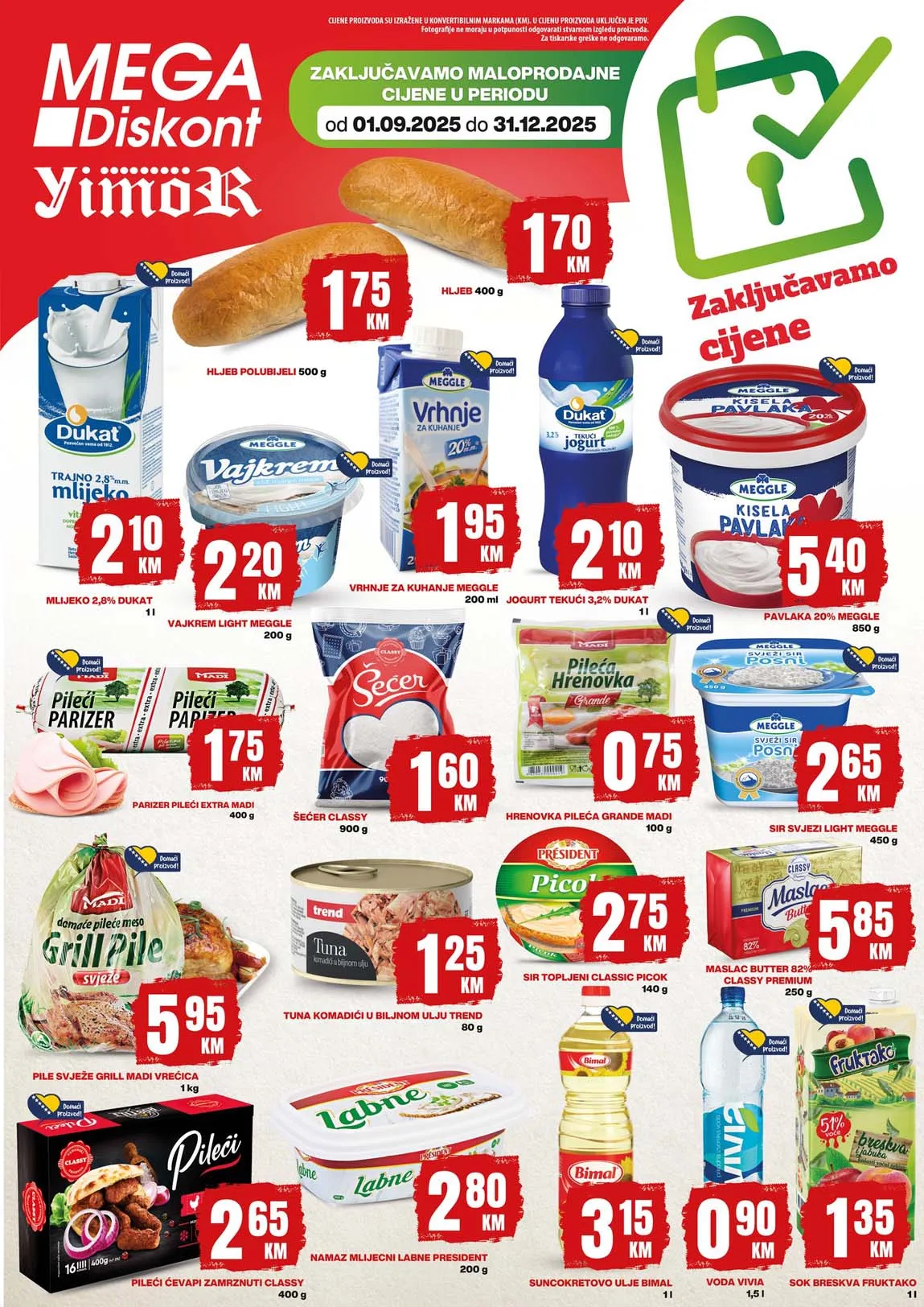 Yimor i Mega diskont vikend akcija sniženja Mega diskont ZAKLJUČAVAMO MALOPRODAJNE CIJENE