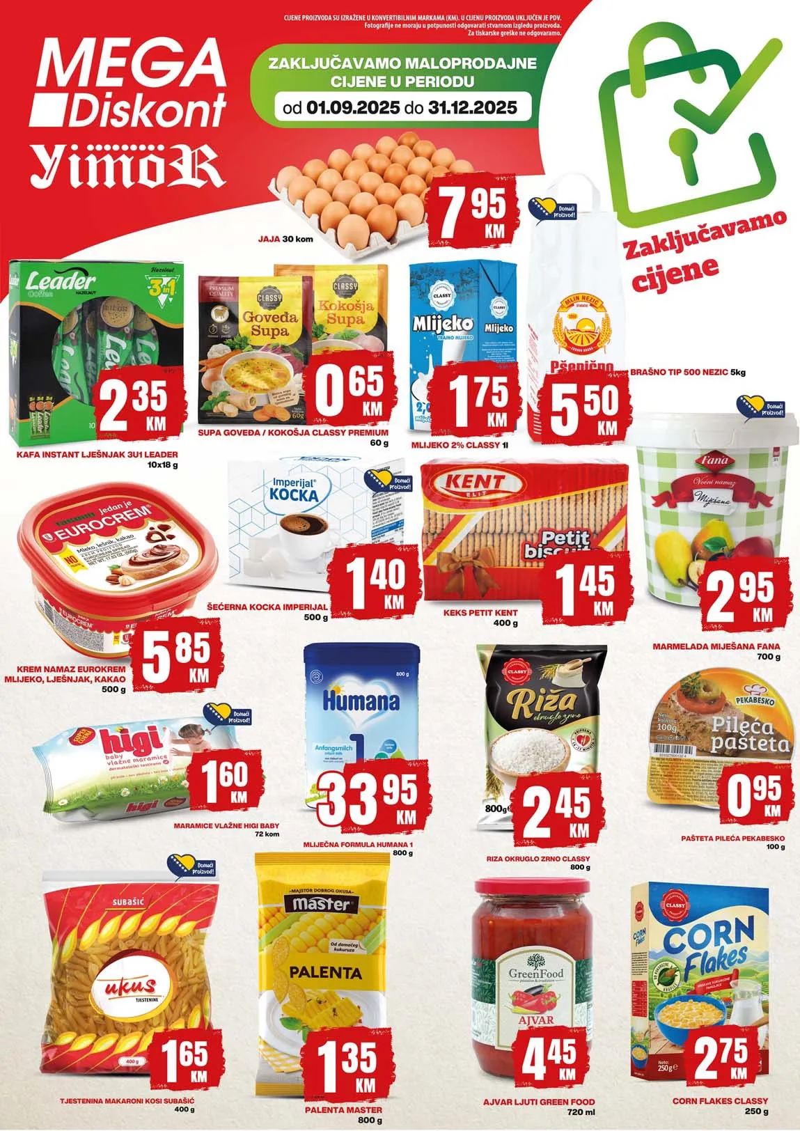 Yimor i Mega diskont vikend akcija sniženja Mega diskont ZAKLJUČAVAMO MALOPRODAJNE CIJENE