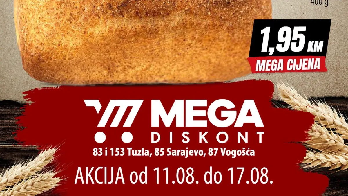 Mega Diskont pekarska akcija do 17.08.2026. – zeljanica 0,85 KM, rolat sa makom 1,65 KM i integralni hljeb 1,95 KM
